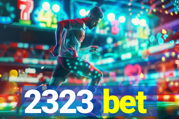 2323 bet